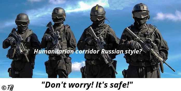 Humanitarian corridor Russian style