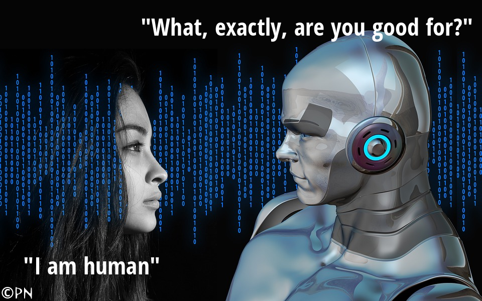 Humans are good for?